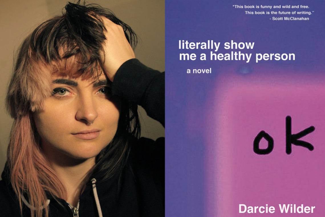 Cover of the book named Literally Show me a Healthy Person by Darcie Wilder
